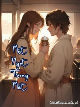 Mật Ngọt Trong Mắt