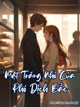 Mặt Trăng Nhỏ Của Phó Dịch Bắc