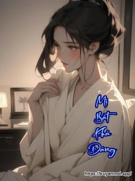 Bìa truyện Mị Bất Khả Đáng