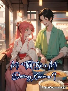 Mì Thịt Bò + Mì Dương Xuân = ?