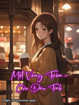 Một Vòng Tròn - Cửu Đâu Tinh