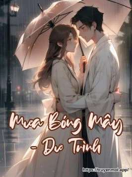 Mưa Bóng Mây - Dư Trình