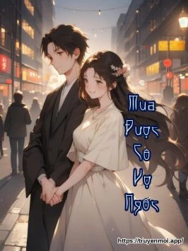 Mua Được Cô Vợ Ngốc