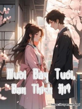 Mười Bảy Tuổi, Bạn Thích Ai?