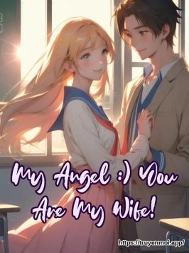 My Angel :) You Are My Wife!