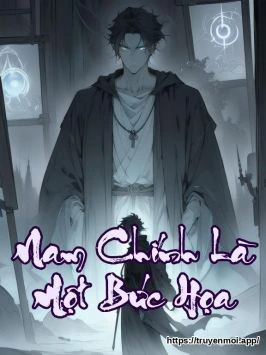 Bìa truyện Nam Chính Là Một Bức Họa
