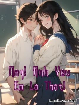 Này! Anh Yêu Em Là Thật!