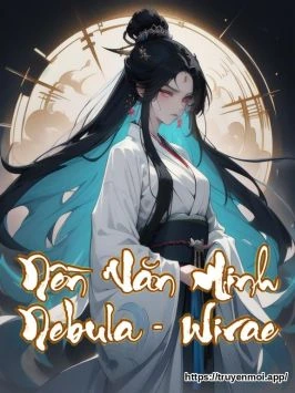 Bìa truyện Nền Văn Minh Nebula - Wirae