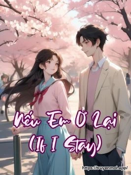 Nếu Em Ở Lại (If I Stay)