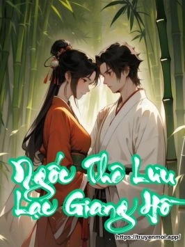 Ngốc Thê Lưu Lạc Giang Hồ