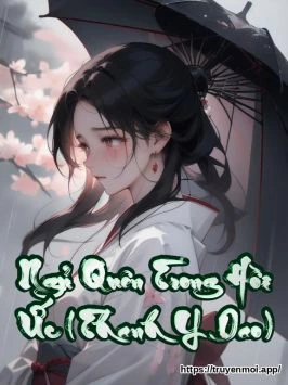 Ngủ Quên Trong Hồi Ức (Thanh Y Dao)