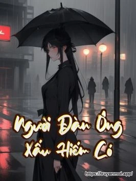 Người Đàn Ông Xấu Hiếm Có