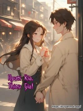 Người Kia, Thiếu Gia!