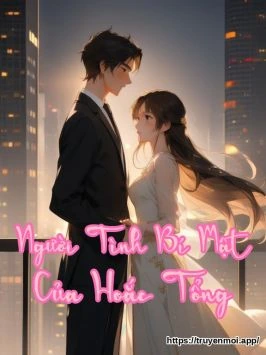 Người Tình Bí Mật Của Hoắc Tổng