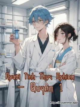 Người Tình Thực Nghiệm - Quyển 1