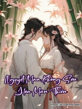 Bìa truyện Nguyệt Mãn Không Sơn Hoa Mãn Thiên