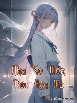 Nhà Có Một Tiểu Hồn Ma