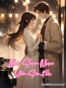 Nhà Soạn Nhạc – Yến Sơn Kiều