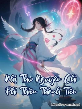 Nhị Thứ Nguyên Chi Phi Thiên Thành Tiên