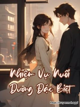 Nhiệm Vụ Nuôi Dưỡng Đặc Biệt
