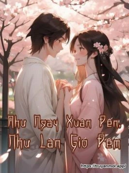 Như Ngày Xuân Đến, Như Làn Gió Đêm