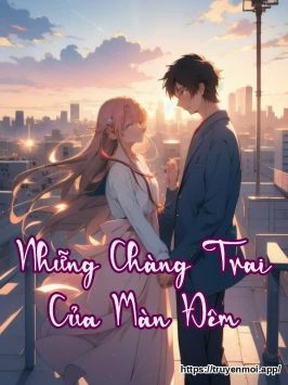 Những Chàng Trai Của Màn Đêm