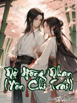 Nợ Hồng Nhan (Yên Chi Trái)
