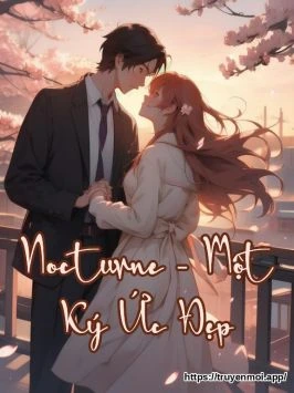 Nocturne - Một Ký Ức Đẹp
