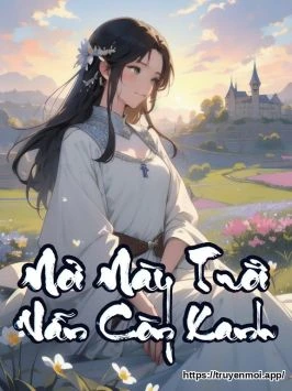 Nơi Này Trời Vẫn Còn Xanh