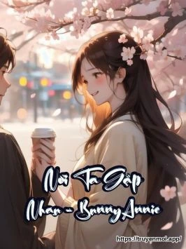Nơi Ta Gặp Nhau - BunnyAnnie