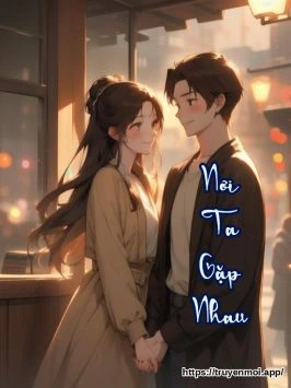 Nơi Ta Gặp Nhau