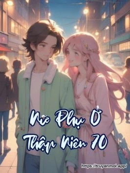 Nữ Phụ Ở Thập Niên 70