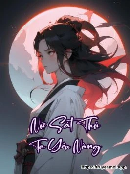 Nữ Sát Thủ Ta Yêu Nàng