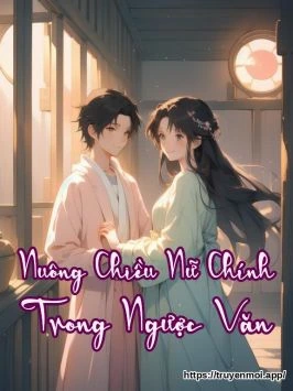 Nuông Chiều Nữ Chính Trong Ngược Văn