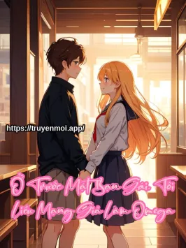 Bìa truyện Ở Trước Mặt Bạn Gái, Tôi Liều Mạng Giả Làm Omega