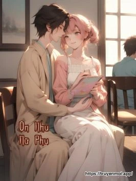 Ôn Nhu Nữ Phụ