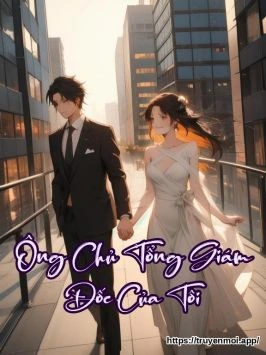 Ông Chủ Tổng Giám Đốc Của Tôi