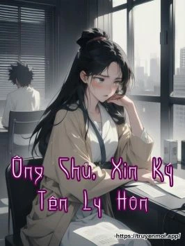 Ông Chủ, Xin Ký Tên Ly Hôn