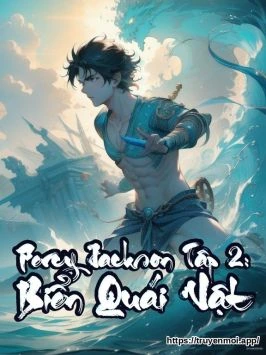 Percy Jackson Tập 2: Biển Quái Vật