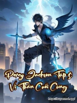 Percy Jackson Tập 5: Vị Thần Cuối Cùng