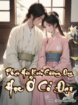 Pháo Hôi Kiên Cường Dạy Học Ở Cổ Đại