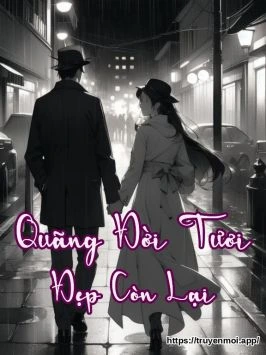 Quãng Đời Tươi Đẹp Còn Lại