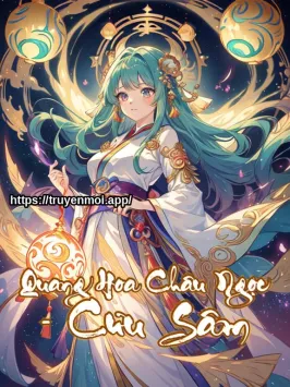 Quang Hoa Châu Ngọc - Cưu Sâm