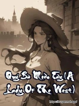 Bìa truyện Quý Bà Miền Tây (A Lady Of The West)