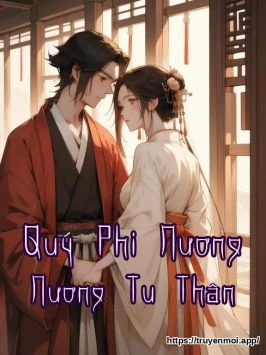 Quý Phi Nương Nương Tu Thân