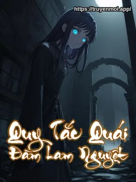 Quy Tắc Quái Đàm Lam Nguyệt