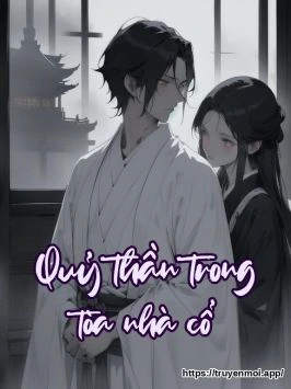 Quỷ thần trong tòa nhà cổ