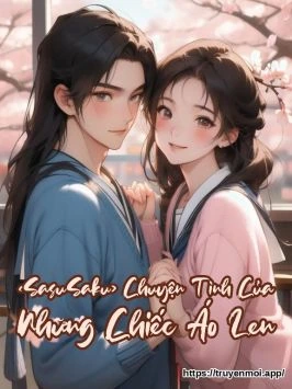 <SasuSaku> Chuyện Tình Của Những Chiếc Áo Len