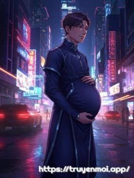 Sau Khi Xuyên Thành Omega Phát Hiện Mình Mang Thai