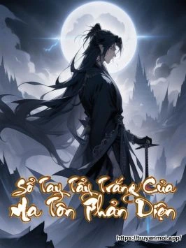 Sổ Tay Tẩy Trắng Của Ma Tôn Phản Diện